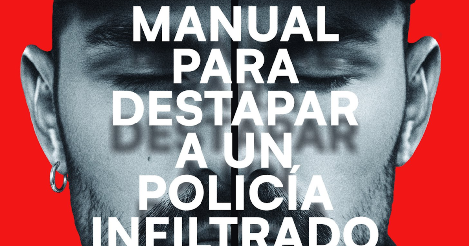 Portada del 'Manual para destapar a un policía infiltrado'.