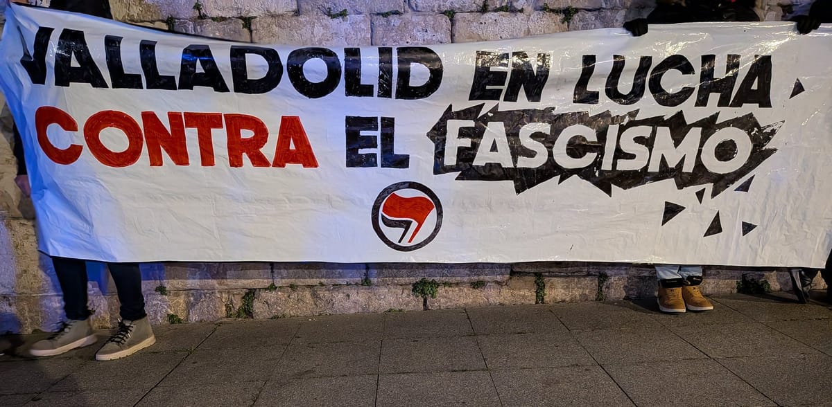 Imagen de archivo de una pancarta antifascista en Valladolid. Foto: @AntifaValladoli (X)